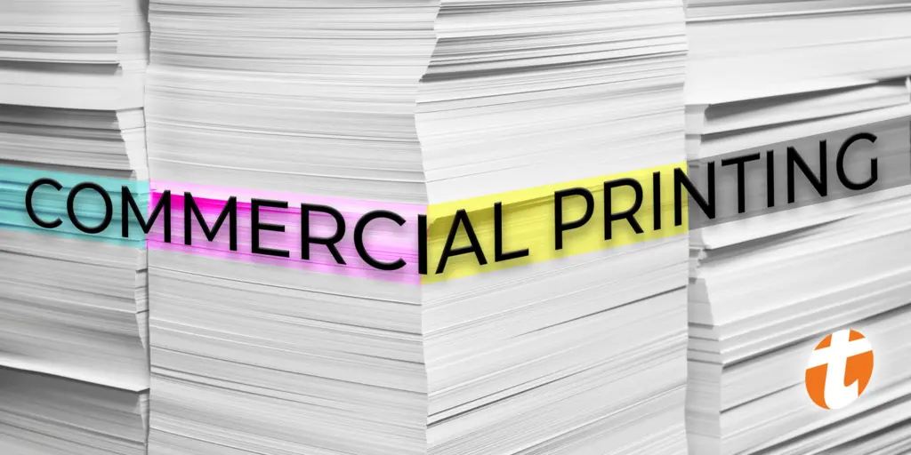 image features stacks of paper with the text "COMMERCIAL PRINTING" overlaid across them